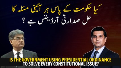 Is the government using presidential ordinance to solve every constitutional issue?