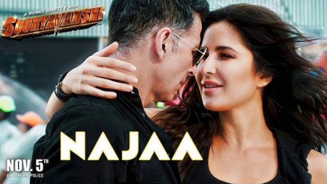 Najaa (Full Song) | Sooryavanshi | Akshay Kumar,Katrina Kaif,Rohit Shetty,Tanishk,Pav Dharia,Nikhita, Dilsen Kumar New Song, Latest Hindi Song, New Songs, latest punjabi songs, new song, bollywood songs, najaa song, Naja song, najaa song akshay kumar