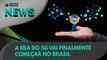 Ao Vivo | A era do 5G vai finalmente começar no Brasil | 03/11/2021 | #OlharDigital