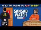 Everything you need to know about IT 'surveys' | Sansad Watch Episode 9