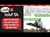 Republic Day tractor rally, Rajdeep Sardesai taken off air, and Munawar Faruqui’s bail | NL Hafta