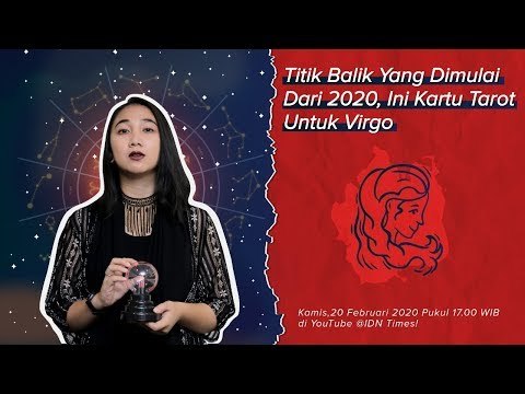 Titik Balik yang Dimulai Dari 2020, Ini Kartu Tarot Untuk Virgo - #CurhatLewatTarot