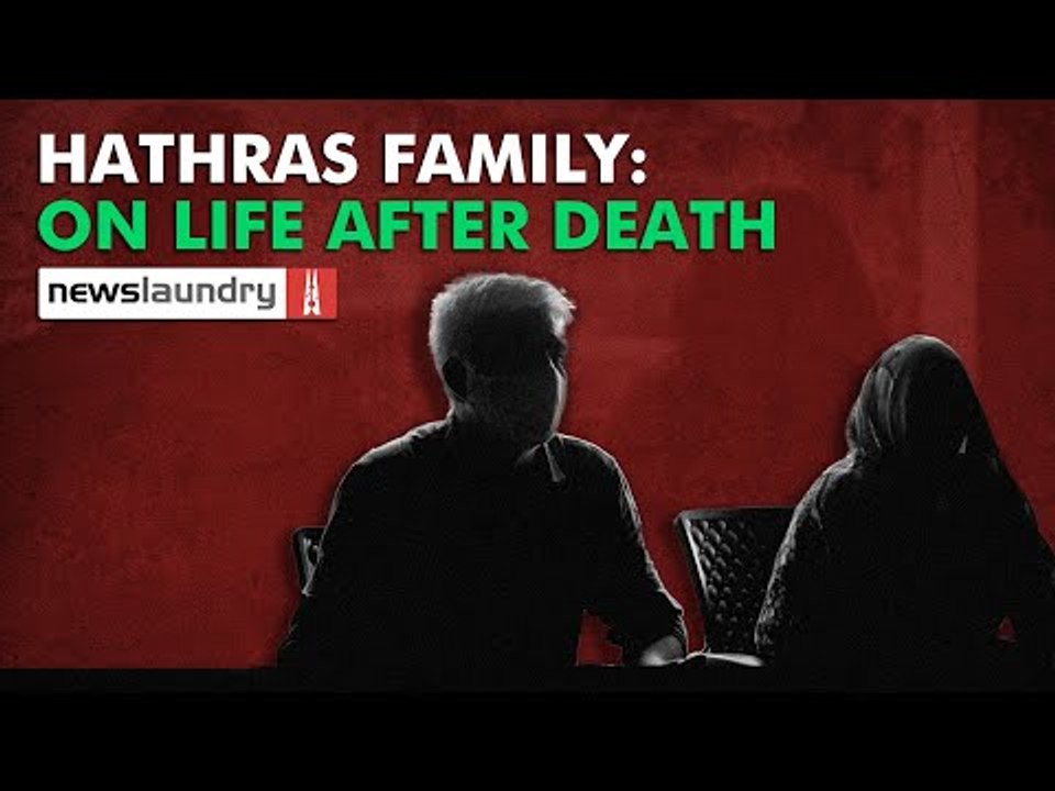 Hathras family on life, loss and fighting for justice