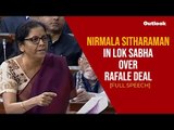 Nirmala Sitharaman In Lok Sabha Over Rafale Deal [FULL SPEECH]