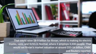 Rivian IPO could happen next week with valuation topping $50 billion