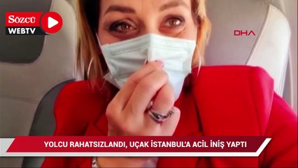 Yolcu rahatsızlandı, uçak İstanbul'a acil iniş yaptı