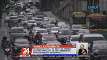 Truck Ban, uunahing ipatupad ng MMDA kung sakaling lumubha na ang daloy ng trapiko| 24 Oras