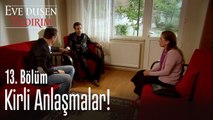 Kirli anlaşmalar!  - Eve Düşen Yıldırım 13. Bölüm