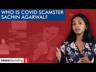 Sachin Agarwal is defrauding Covid patients. Who is he?