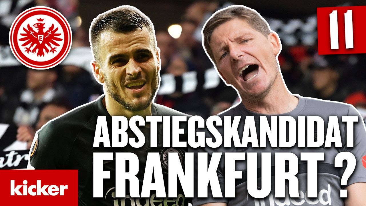 Eintracht Frankfurt: Abstiegskampf bis Saisonende "dank" Doppelbelastung?