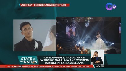 Tom Rodriguez, naiiyak pa rin sa tuwing naaalala ang wedding surprise ni Carla Abellana | SONA