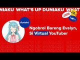 Serunya Dunia Virtual Youtuber Indonesia Bersama Evelyn Vtuber