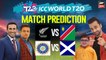 ICC T20 World Cup 2021 Match Prediction | NZ vs NAM & IND vs SCO | 4th NOV 2021