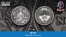 จิตวิทยาของการโยนเหรียญ มีผลต่อการตัดสินใจอย่างไร? Hudi Podcast: Psy-Fi Ep.79
