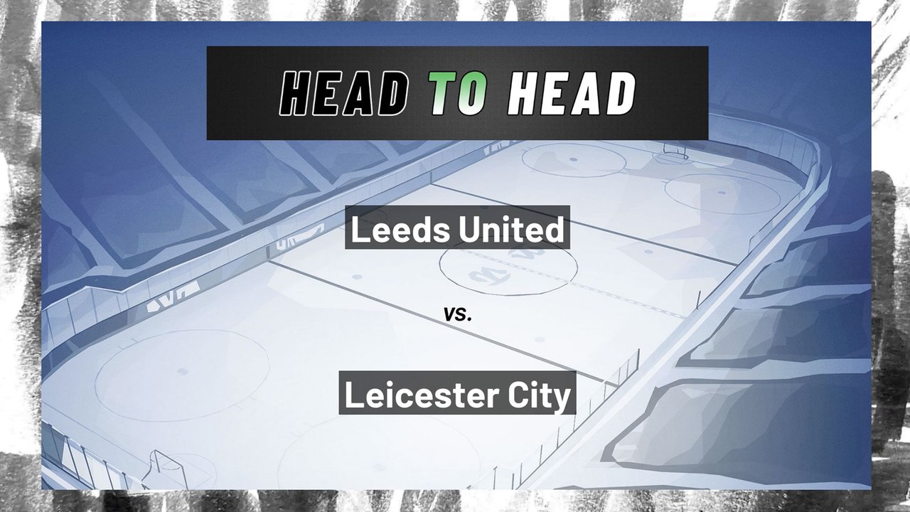Leeds United vs Leicester City: Goal in both ha...
