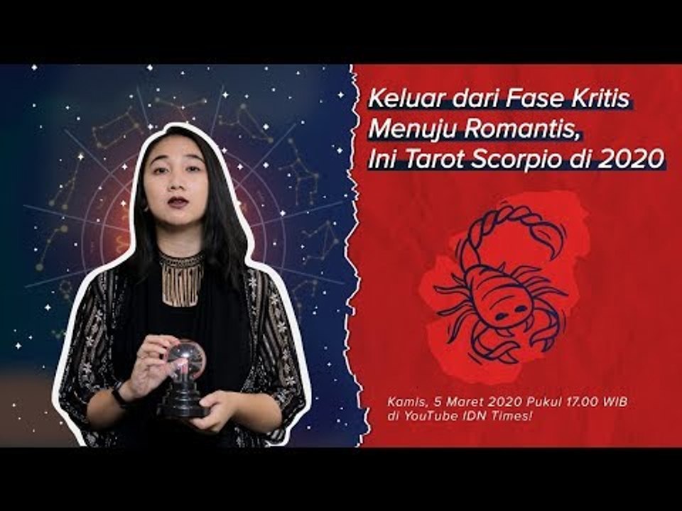 Keluar dari Fase Kritis Menuju Romantis, Ini Tarot Scorpio di 2020 - #CurhatLewatTarot