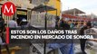 Mercado de Sonora, en condiciones de seguir operando_ Akabani; 10 locales se incendiarion,dice