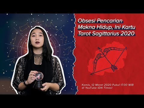 Obsesi Pencarian Makna Hidup, Ini Kartu Tarot Sagittarius 2020 - #CurhatLewatTarot