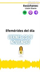 EFEMERIDES: viernes 5 de noviembre de 2021