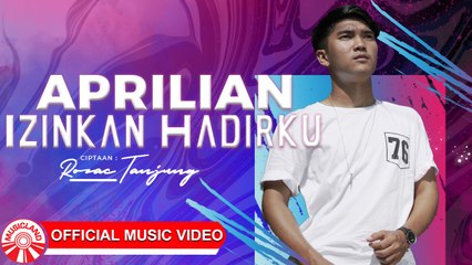 Aprilian - Izinkan Hadirku [Official Music Video HD]