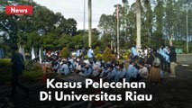 VIRAL DIMEDIA SOSIAL !! KASUS PELECEHAN MAHASISWA DIKAMPUS UNIVERSITAS RIAU !!
