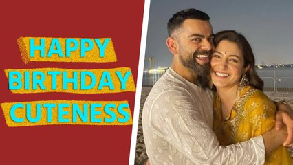 Anushka Sharma's birthday wish for Virat Kohli is all heart!