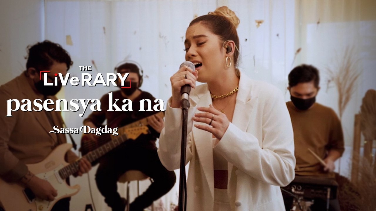 Sassa Dagdag - Pasensya Ka Na (Live Performance)