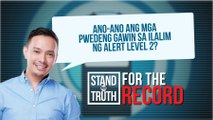 Ano-ano ang mga pwedeng gawin sa ilalim ng Alert level 2? | Stand for Truth