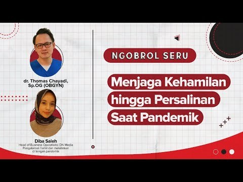 Ngobrol Seru by IDN Times Menjaga Kehamilan hingga Persalinan Saat Pandemik