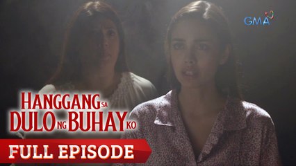 Hanggang Sa Dulo Ng Buhay Ko: Full Episode 61
