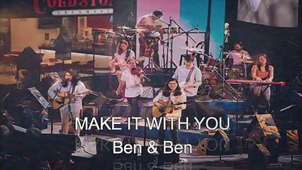 MAKE IT WITH YOU - Ben & Ben (KARAOKE / INSTRUMENTAL)
