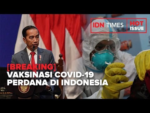 [BREAKING] VAKSINASI COVID-19 PERDANA DI INDONESIA
