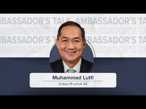 WAWANCARA KHUSUS DUBES LUTFI SOAL INDONESIA - AS DI ERA TRUMP VS BIDEN
