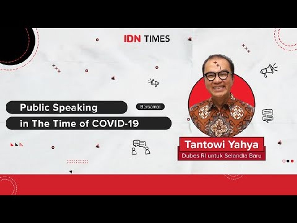 Public Speaking in The Time of COVID-19 Bersama Tantowi Yahya