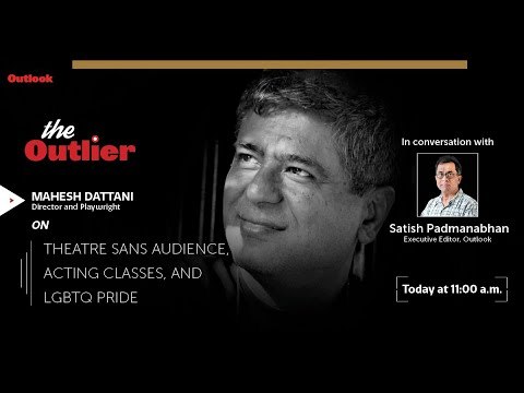 The Outlier Episode 9 - Mahesh Dattani, Theatre Personality