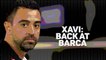 Xavi: Back at Barca