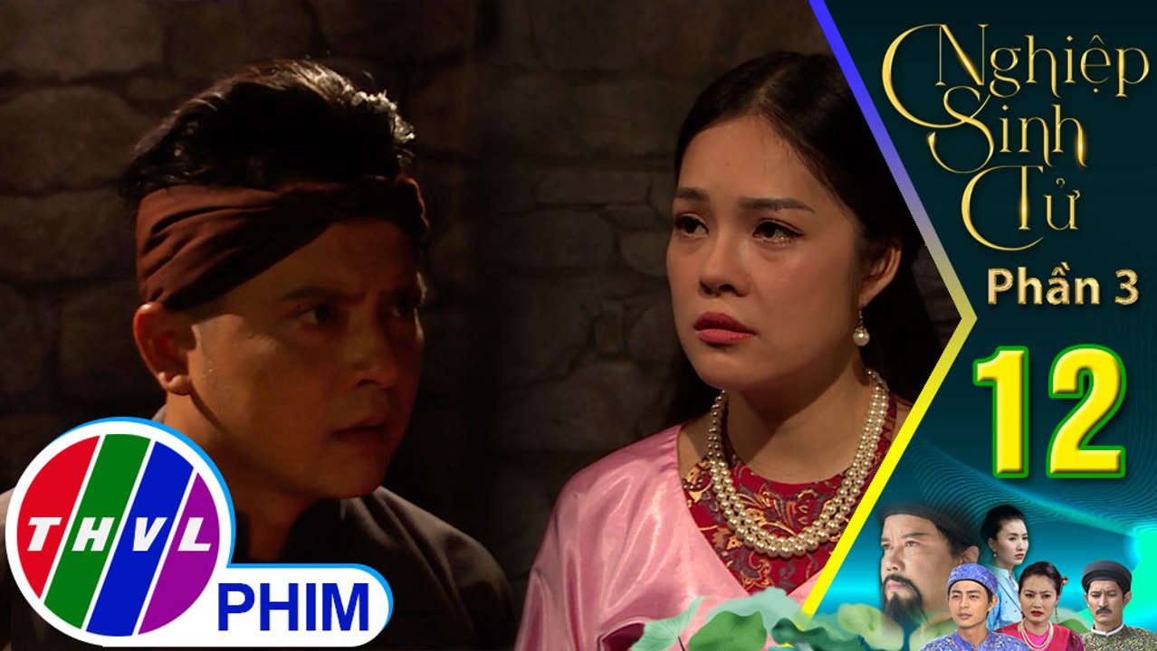 Nghiệp sinh tử - Phần 3 | Tập 12[2]: Lợm muốn thoát khỏi chốn địa ngục trần gian nên rủ Lì bỏ trốn