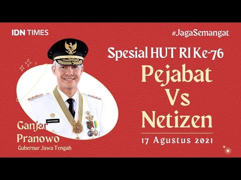 #JagaSemangat Spesial HUT RI ke-76 Pejabat vs Netizen Ganjar Pranowo