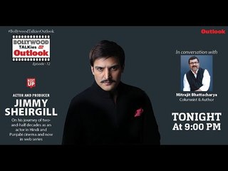 Bollywood TALKies with Outlook Episode 12: Jimmy Sheirgill