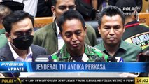 PRESISI Update 14.00 WIB : Live Report DPR RI Sahkan Jenderal Andika Perkasa Sebagai Panglima TNI