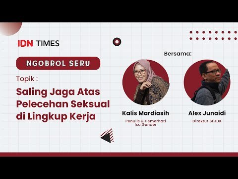 Ngobrol Seru : Saling Jaga Atas Pelecehan Seksual di Lingkup Kerja