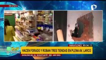 Miraflores: hacen forado y roban tres tiendas en avenida Larco