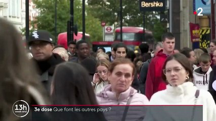 Troisième dose de vaccin contre le Covid-19 : comment réagissent les autres pays ?