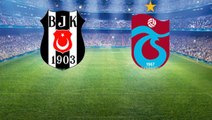 Zirvede dev kapışma! Beşiktaş-Trabzonspor maçında ilk 11'ler belli oldu