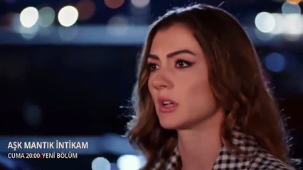 Aşk Mantık İntikam 21. Bölüm Fragmanı