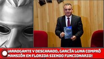 ¡Arrogante y descarado, García Luna compró mansión en Florida siendo funcionario!
