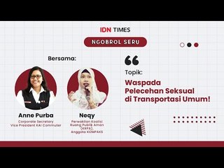 Ngobrol Seru: Waspada Pelecehan Seksual di Transportasi Umum!
