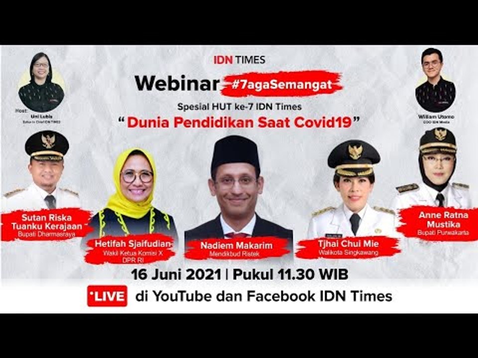 Webinar HUT ke-7 IDN Times #7agaSemangat "Dunia Pendidikan saat Covid-19"
