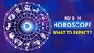 Horoscope November 8-14: Not A Good Week For Aries, Taurus, Gemini & Other Zodiac Signs!