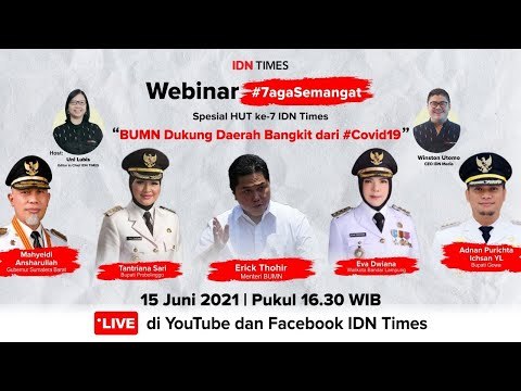 Webinar HUT ke-7 IDN Times BUMN Dukung Daerah Bangkit dari COVID-19